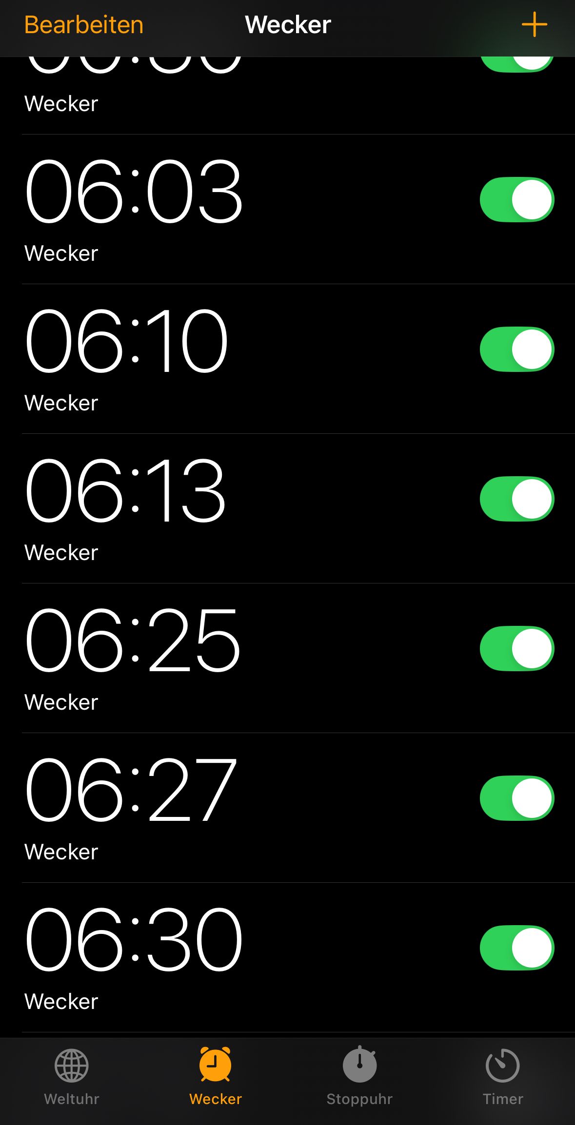 Bearbeiten
Wecker
Wecker
06:03
Wecker
06:10
Wecker
06:13
Wecker
06:25
Wecker
06:27
Wecker
06:30
Wecker
Weltuhr
Wecker
Stoppuhr
Timer
+