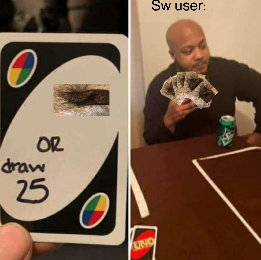 OR
draw
25
UNO
Sw user: