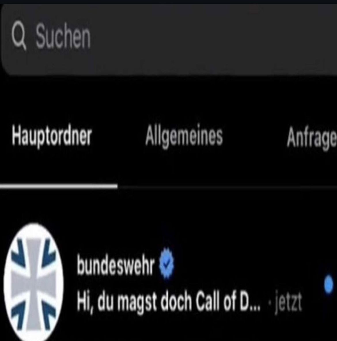 Q Suchen
Hauptordner
Allgemeines
Anfrage
bundeswehr
Hi, du magst doch Call of D... jetzt