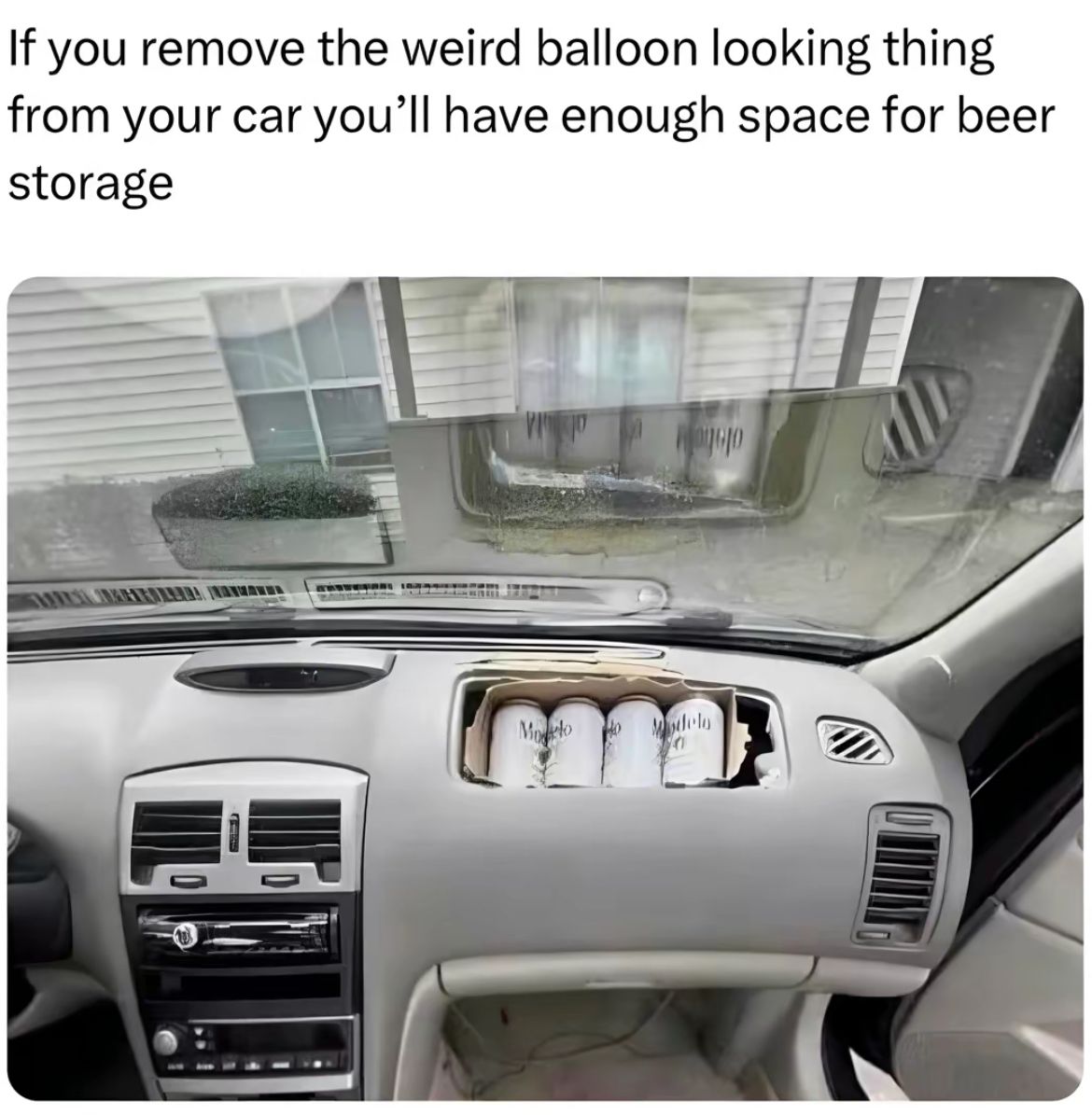 If you remove the weird balloon looking thing
from your car you'll have enough space for beer
storage
MULIKHU
Moto Modelo