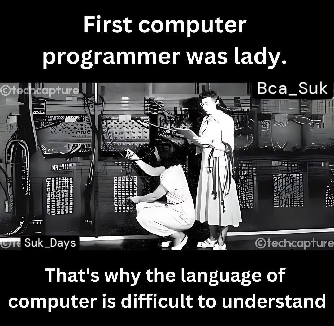 First computer
programmer was lady.
Otechcapture
THINGS
ולי
OTE Suk_Days
Bca_Suk
Otechcapture
That's why the language of
computer is difficult to understand