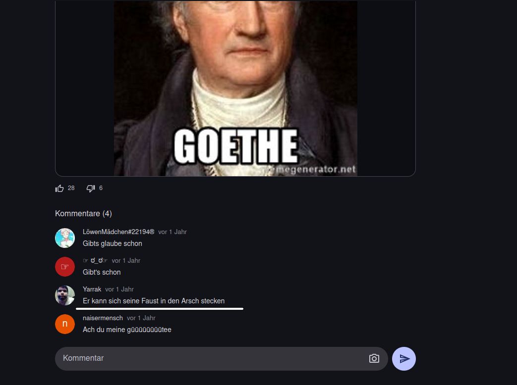 Ein Bild von Johann Wolfgang von Goethe mit dem Text "GOETHE" in weißer Schrift auf dem Bild. Im unteren Teil des Bildes befindet sich ein kleiner Schriftzug "memegenerator.net".