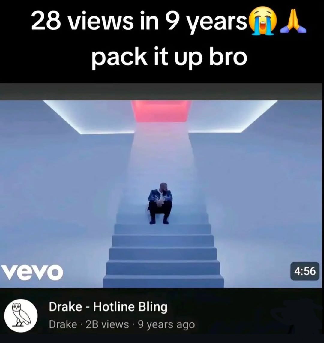 Ein Screenshot von einem YouTube-Video von Drake mit dem Titel "Hotline Bling". Über dem Screenshot steht geschrieben: "28 views in 9 years" und "pack it up bro". Unten im Bild steht der Titel, der Interpret und die Anzahl der Aufrufe und das Alter des Videos.