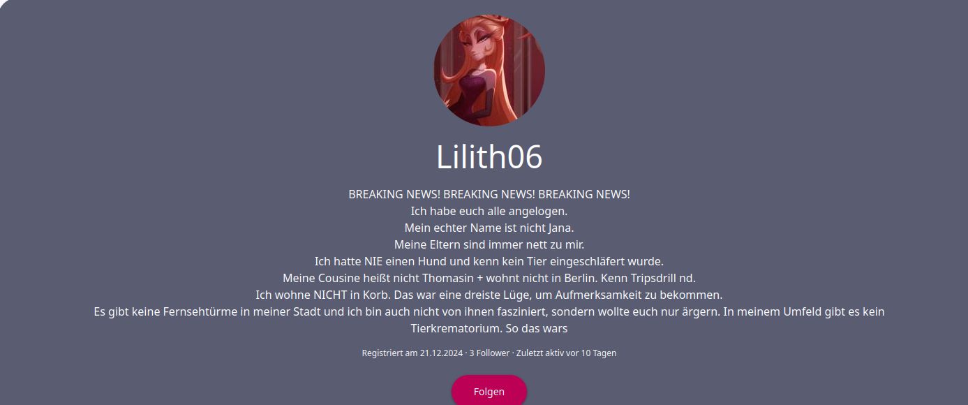 The image shows a profile of Lilith06. The user states multiple times "BREAKING NEWS!". They go on to admit to lying to everyone about multiple things such as their name, their parents, having a dog, their cousin, their place of residence, and other facts. They conclude that they did all this to get attention and that this was all.