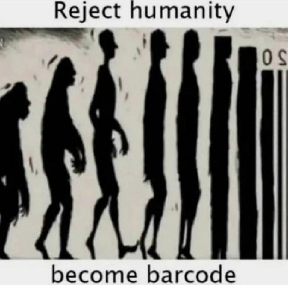 Das Bild zeigt eine stilisierte Darstellung der Evolution des Menschen, die mit einem Barcode endet. Die Überschrift lautet "Reject humanity" (Lehne die Menschlichkeit ab), und die Unterschrift lautet "become barcode" (werde Barcode).