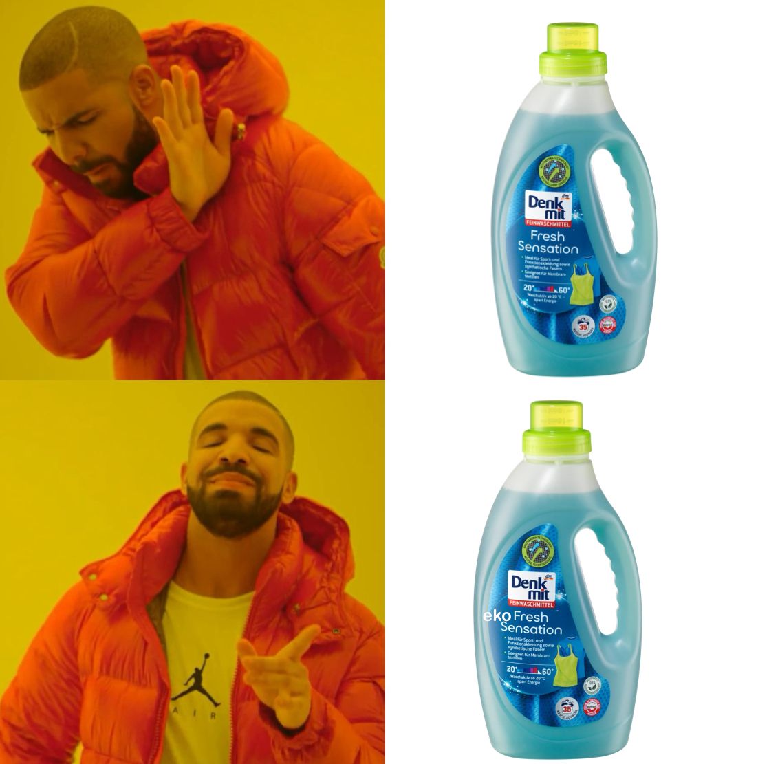 Das Bild zeigt das Drake-Meme, bei dem Drake oben etwas ablehnt und unten etwas befürwortet. Im ersten Teil wird eine Flasche "Denk mit" Waschmittel abgelehnt. Im zweiten Teil wird eine Flasche "Eko Fresh Sensation" Waschmittel befürwortet. Der Text auf den Flaschen lautet: "Denk mit. Fresh Sensation.", "Denk mit. Eko Fresh Sensation."