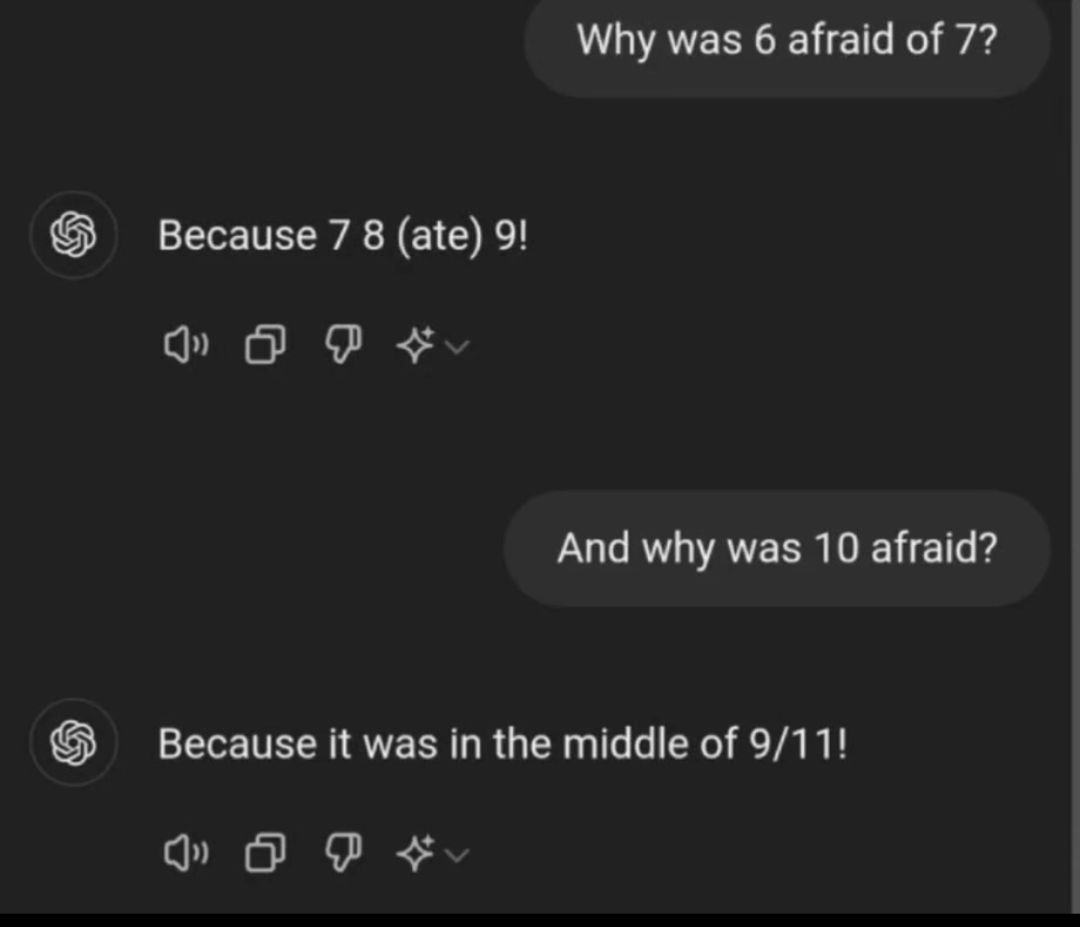 Ein Chatverlauf zeigt zwei Fragen und Antworten. Zuerst wird gefragt, warum 6 Angst vor 7 hatte. Die Antwort lautet, weil 7 8 (aß) 9. Dann wird gefragt, warum 10 Angst hatte. Die Antwort darauf lautet, weil sie mitten in 9/11 war.